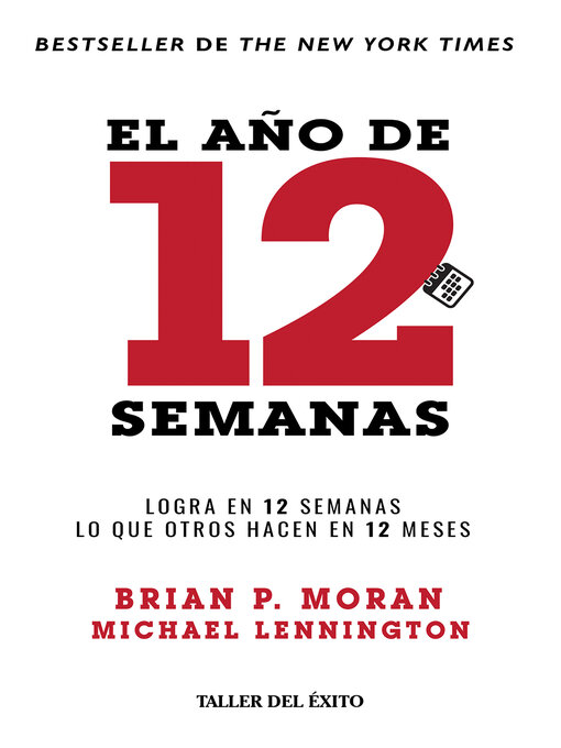 Title details for El año de 12 semanas by Brian P. Moran - Available
